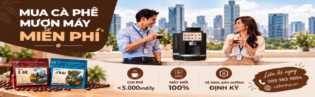Mua Cà Phê, Mượn Máy Mới 100% Miễn Phí – Giải Pháp Tối Ưu Cho Văn Phòng